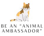 Be an “Animal Ambassador”